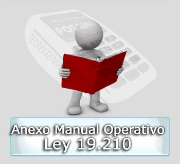 Anexo Manual Operativo  ley 19.210